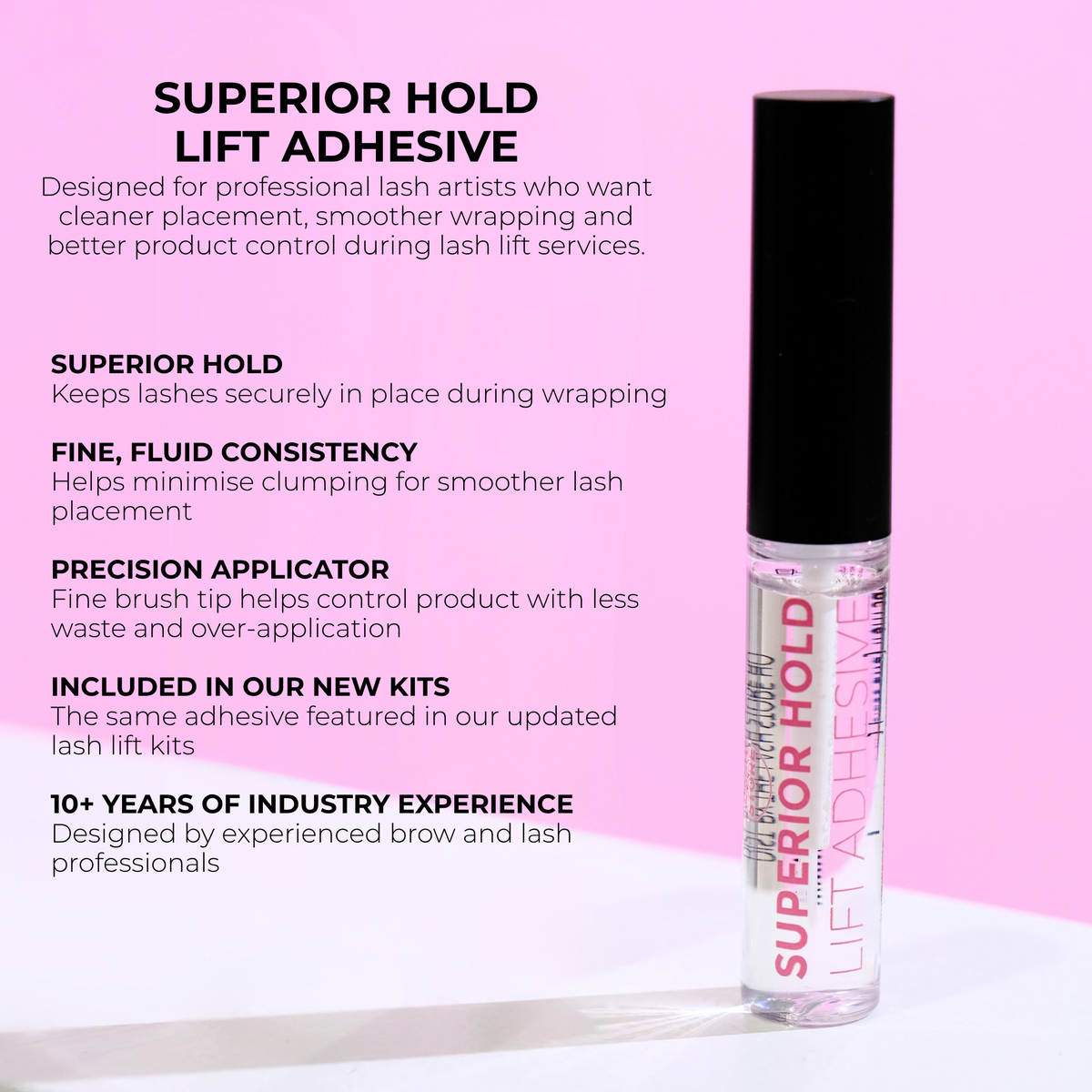 Superior Hold Lift Adhesive